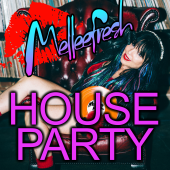 Melleefresh - Melleefresh House Party